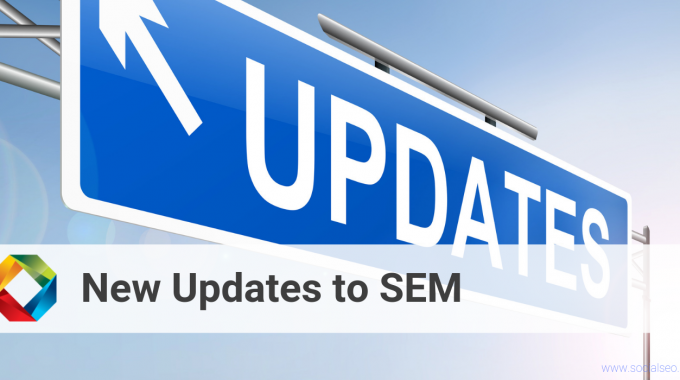 New SEM Updates