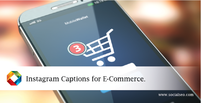 Instagram Captions For Ecommerce Sites